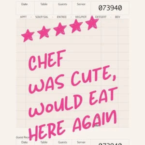 Guest Check - Chef Was Cute - Cream & Pink