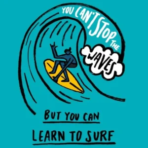 Positive Vibes You Cant Stop The Waves